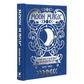 Moon Magic (Lunar Spells to Attract an Enchanted Life) by Marie Bruce, 9781398844919
