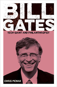 Bill Gates (Tech Giant and Philanthropist) by Chris McNab, 9781398844926
