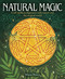 Natural Magic (Craft Spells in Alignment with Nature and the Magical World) by Marie Bruce, 9781398844933