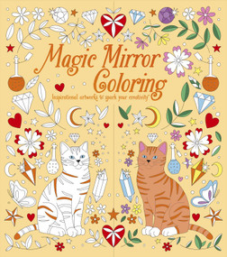 Magic Mirror Coloring (Inspirational Artworks to Spark Your Creativity) by Kelly, 9781398850477