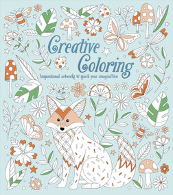 Creative Coloring (Inspirational Artworks to Spark Your Imagination) by Kelly, 9781398850484