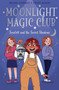 Moonlight Magic Club: Scarlett and the Secret Shadows by Lockhart, 9781398850675