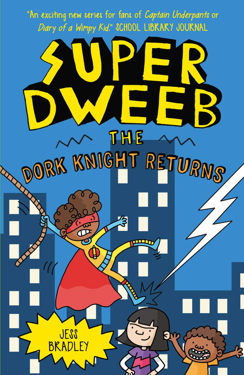 Super Dweeb: The Dork Knight Returns by Bradley, 9781398850699