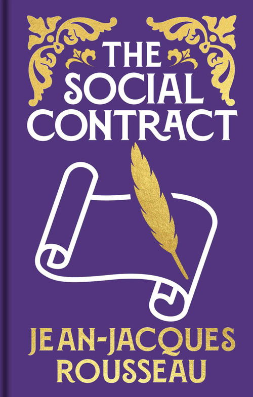 The Social Contract (Gilded Pocket Edition) by Jean-Jacques Rousseau, G. D. H. Cole, 9781398851269