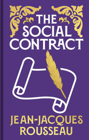 The Social Contract (Gilded Pocket Edition) by Jean-Jacques Rousseau, G. D. H. Cole, 9781398851269