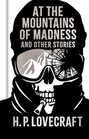 At the Mountains of Madness and Other Stories (Gilded Pocket Edition) by H. P. Lovecraft, 9781398851382