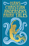 Hans Christian Andersen's Fairy Tales (Gilded Pocket Edition) by H. P. Paull, Hans Christian Andersen, 9781398851412