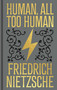 Human, All Too Human (Gilded Pocket Edition) by Frederich Nietzsche, Helen Zimmern, Thomas Common, J. M. Kennedy, J. M. Kennedy, 9781398851504