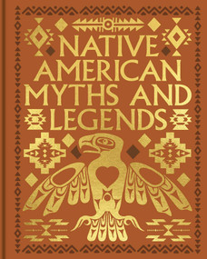 Native American Myths and Legends by Katharine Berry Judson, 9781398851764