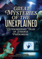 Great Mysteries of the Unexplained (Extraordinary Tales of Strange Phenomena) by Andrew Holland, Lucy Doncaster, Karen Farrington, 9781398851832