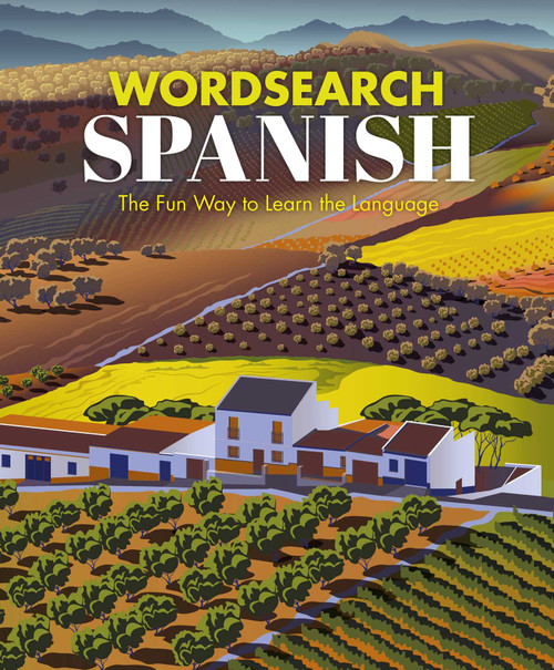 Wordsearch Spanish (The Fun Way to Learn the Language) by Eric Saunders, 9781398852198