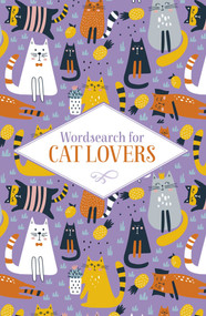Wordsearch for Cat Lovers by Eric Saunders, 9781398852778