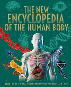 The New Encyclopedia of the Human Body (Cells, Genes and DNA, Organs and Systems, the Brain, and More!) by Martin,Hibbert, 9781398856325