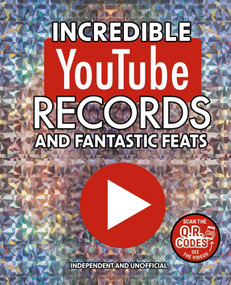 Incredible YouTube Records and Fantastic Feats (Independent and Unofficial) by Harrison, 9781398856363