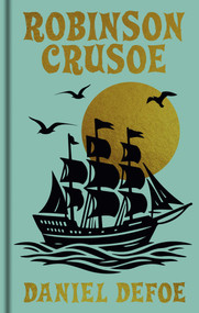 Robinson Crusoe (Gilded Pocket Edition) by Daniel Defoe, 9781398857094