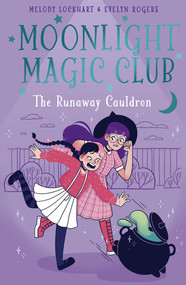 Moonlight Magic Club: The Runaway Cauldron by Lockhart, 9781398857452