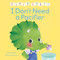 First Steps: I Don't Need a Pacifier by Claire Philip, Yenna Mariana, 9781398857520