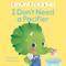 First Steps: I Don't Need a Pacifier by Claire Philip, Yenna Mariana, 9781398857520