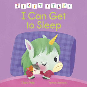 First Steps: I Can Get to Sleep by Claire Philip, Yenna Mariana, 9781398857537