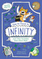 How to Count to Infinity and Other Incredible Ideas About Math by William Potter, Richard Watson, 9781398857544