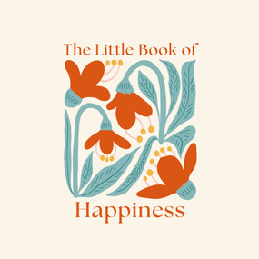 The Little Book of Happiness by Felicity Forster, 9781398857735