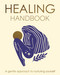 Healing Handbook (A Gentle Approach to Nurturing Yourself) by Tara Ward, 9781398858107
