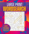 Large Print Wordsearch (Over 250 Easy-to-Read Puzzles) by Eric Saunders, 9781398858343