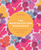 The Manifestation Workbook (Sow the Seeds of Your Heart's Desire) by Marie Bruce, 9781398858473