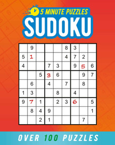5 Minute Puzzles: Sudoku (Over 100 Puzzles) by Eric Saunders, 9781398859227