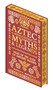 Aztec & Mesoamerican Myths & Legends (Tales of the Gods of Ancient Mexico) by Donald A. Mackenzie, 9781398861022