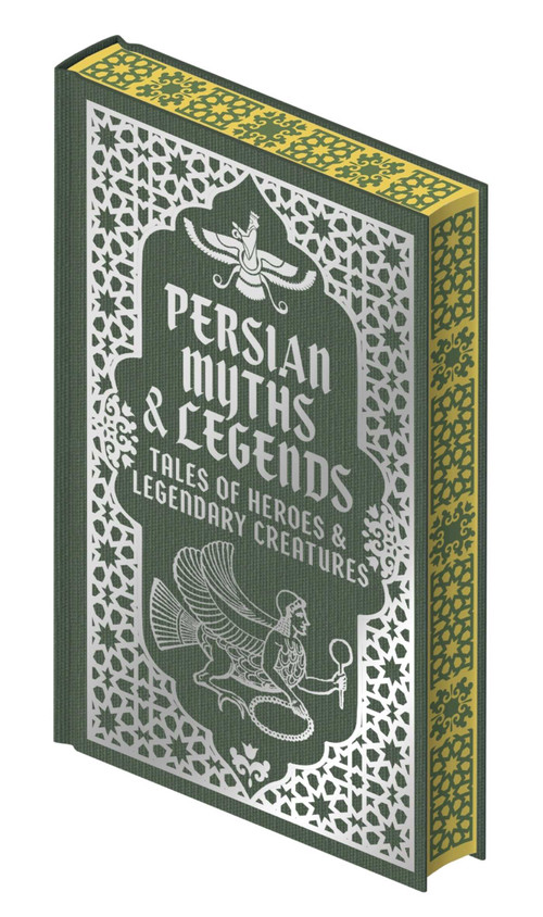 Persian Myths & Legends (Tales of Heroes and Legendary Creatures) by Elizabeth D. Renninger, 9781398861060