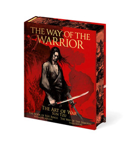 The Way of the Warrior (The Way of the Samurai, The Art of War, The Book of Five Rings) by Sun Tzu, Inazo Nitobe, Miyamoto Musashi, Lionel Giles, Victor Harris, 9781398873919