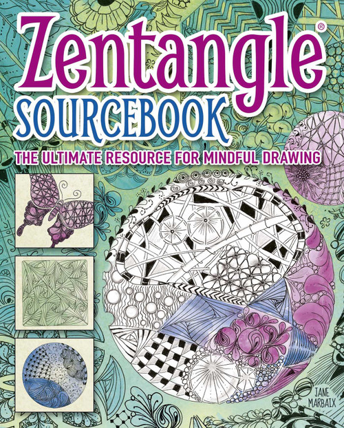 Zentangle® Sourcebook (The Ultimate Resource for Mindful Drawing) by Jane Marbaix, 9781784282486