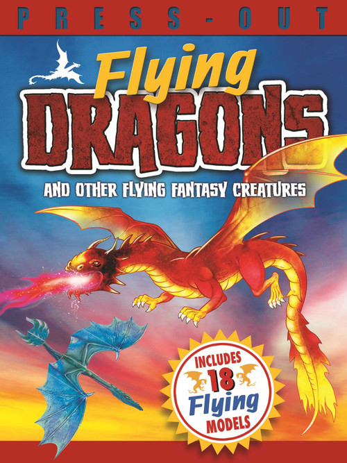 Press-Out Flying Dragons and Other Flying Fantasy Creatures by tk, 9781784284640