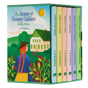 The Anne of Green Gables Collection (Deluxe 6-Book Hardcover Boxed Set) by Montgomery, 9781788283663