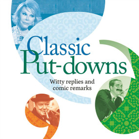 Classic Put-Downs (Insults with style) by Mike Blake, 9781788285889