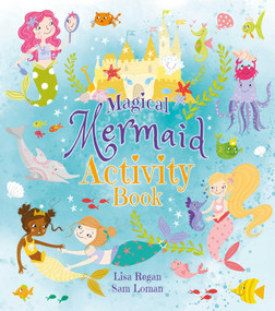 Magical Mermaid Activity Book by Loman,Regan, 9781788881562