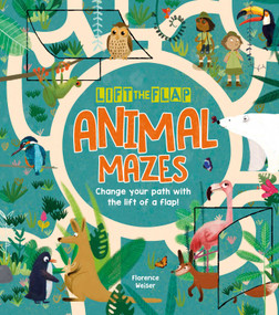 Lift-the-Flap: Animal Mazes (Change Your Path with the Lift of a Flap!) by Weiser, 9781788883078