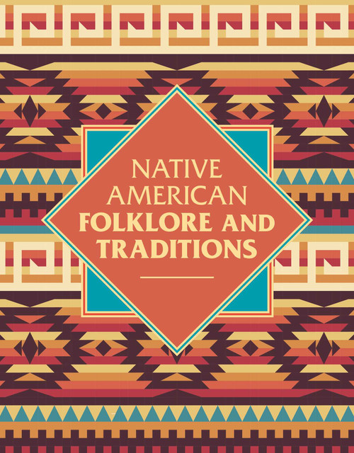 Native American Folklore & Traditions by Elsie Clews Parson, 9781788887847