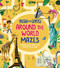 Lift-the-Flap: Around the World Mazes (Change Your Path with the Lift of a Flap!) by Lebrun, 9781789506136