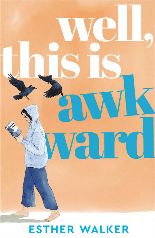 Well, This Is Awkward by Esther Walker, 9781835012550