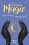 Natural Magic (Spells, Enchantments and Personal Growth) by Pamela Ball, 9781839404221