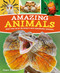 Amazing Animals (More than 100 of the World's Most Remarkable Creatures) by Hibbert, 9781839405884