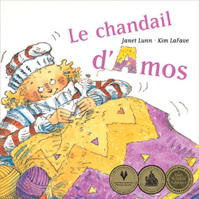 Le chandail d'Amos (French Edition) by Janet Lunn, Kim Lafave, 9781554987467