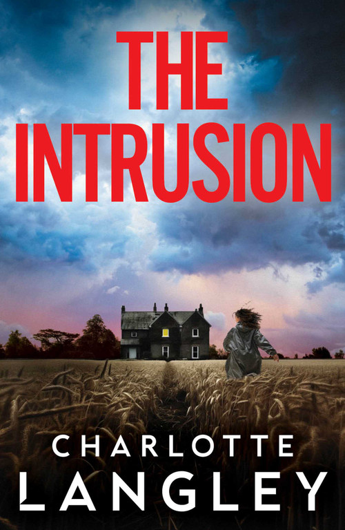 The Intrusion by Charlotte Langley, 9781915798848