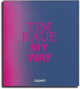 My Way by Tim Raue, Jörg Lehmann, 9783766722713