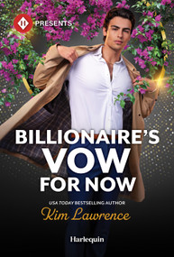 Billionaire's Vow for Now by Kim Lawrence, 9781335614544
