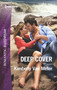 Deep Cover by Kimberly Van Meter, 9780373279968