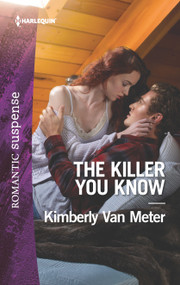 The Killer You Know by Kimberly Van Meter, 9780373401994