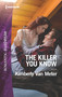 The Killer You Know by Kimberly Van Meter, 9780373401994